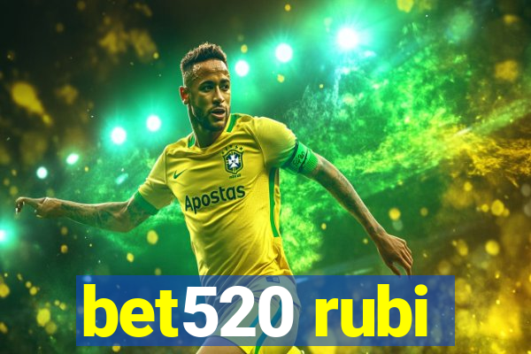 bet520 rubi